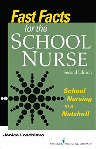 Fast Facts for the School Nurse, Second Edition: School Nursing in a Nutshell 2015