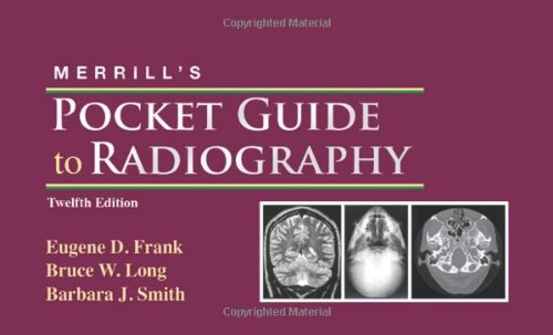 Merrill's Pocket Guide to Radiography 2011