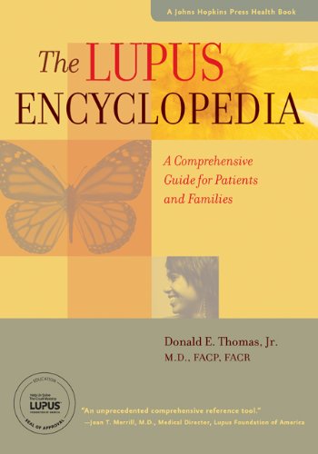 The Lupus Encyclopedia: A Comprehensive Guide for Patients and Families 2014