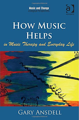 چگونه موسیقی به موسیقی درمانی و زندگی روزمره کمک می کند