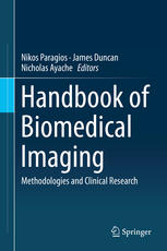 Handbook of Biomedical Imaging: Methodologies and Clinical Research 2015