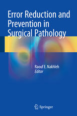 Error Reduction and Prevention in Surgical Pathology 2015