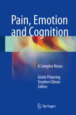 Pain, Emotion and Cognition: A Complex Nexus 2015