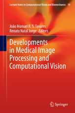 Developments in Medical Image Processing and Computational Vision 2015
