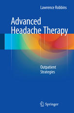 Advanced Headache Therapy: Outpatient Strategies 2015