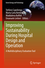 Improving Sustainability During Hospital Design and Operation: A Multidisciplinary Evaluation Tool 2015