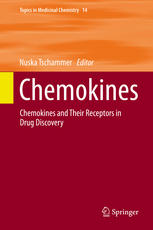Chemokines: Chemokines and Their Receptors in Drug Discovery 2015