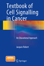 Textbook of Cell Signalling in Cancer: An Educational Approach 2015