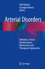Arterial Disorders: Definition, Clinical Manifestations, Mechanisms and Therapeutic Approaches 2015