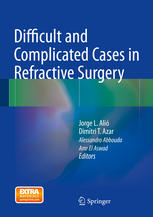Difficult and Complicated Cases in Refractive Surgery 2015
