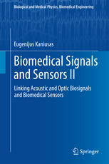 Biomedical Signals and Sensors II: Linking Acoustic and Optic Biosignals and Biomedical Sensors 2015