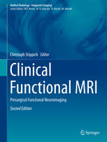 Clinical Functional MRI: Presurgical Functional Neuroimaging 2015