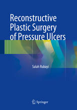 Reconstructive Plastic Surgery of Pressure Ulcers 2015
