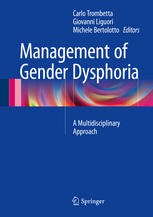 Management of Gender Dysphoria: A Multidisciplinary Approach 2015
