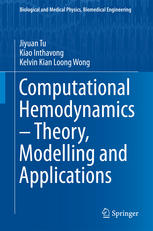 Computational Hemodynamics – Theory, Modelling and Applications 2015