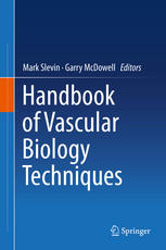 Handbook of Vascular Biology Techniques 2015