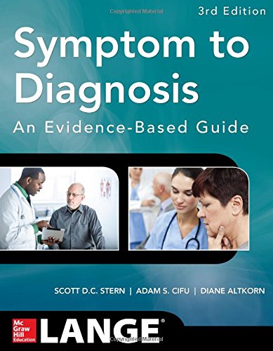 Symptom to Diagnosis An Evidence Based Guide, Third Edition 2014
