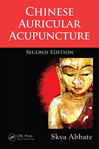 Chinese Auricular Acupuncture, Second Edition 2015