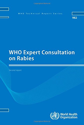 WHO Expert Consultation on Rabies: Second Report 2013