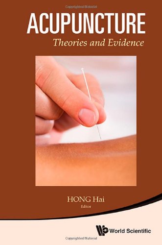 Acupuncture: Theories and Evidence 2013