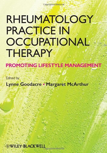 Rheumatology Practice in Occupational Therapy: Promoting Lifestyle Management 2013