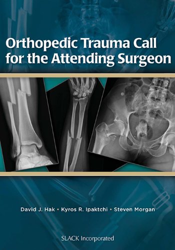 Orthopedic Trauma Call for the Attending Surgeon 2013