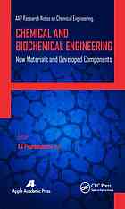 Chemical and Biochemical Engineering: New Materials and Developed Components 2015