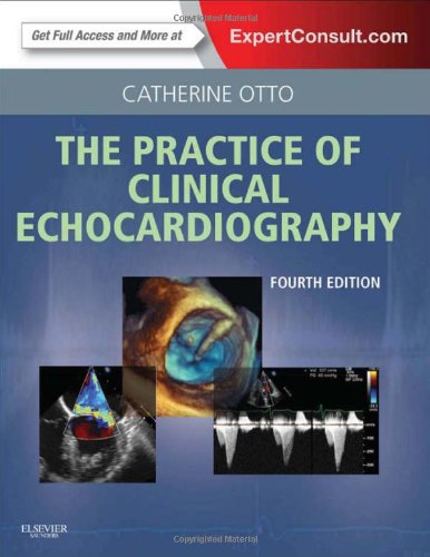 The Practice of Clinical Echocardiography 2012
