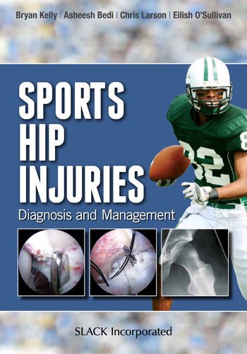 Sports Hip Injuries: Diagnosis and Management 2015