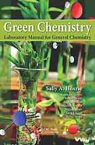 Green Chemistry Laboratory Manual for General Chemistry 2015
