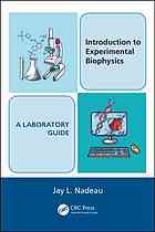 Introduction to Experimental Biophysics - A Laboratory Guide 2015