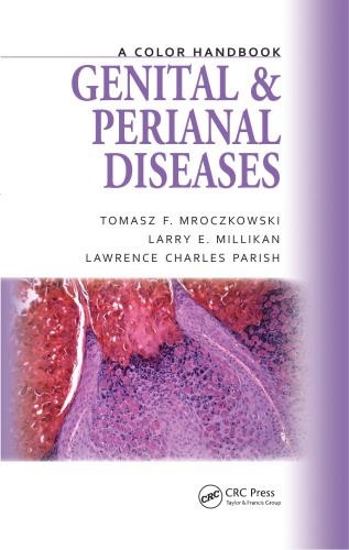 Genital and Perianal Diseases: A Color Handbook 2013