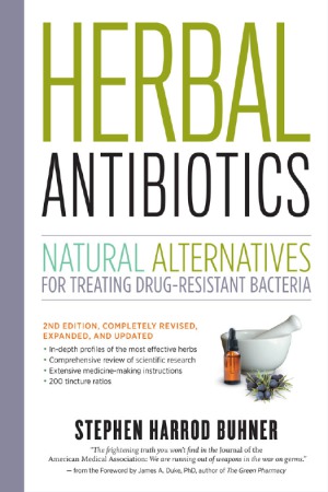 آنتی بیوتیک های گیاهی، ویرایش دوم: جایگزین های طبیعی برای درمان باکتری های مقاوم به دارو