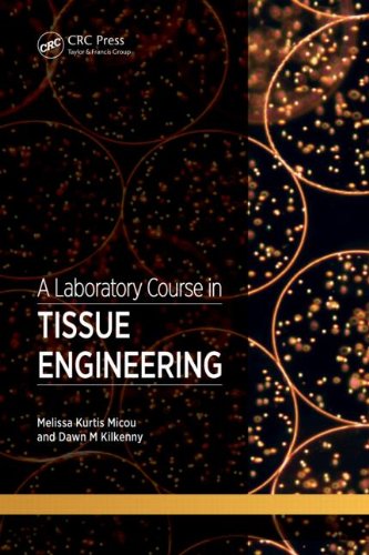 A Laboratory Course in Tissue Engineering 2012
