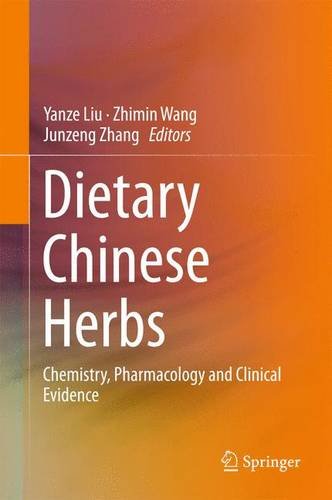 Dietary Chinese Herbs: Chemistry, Pharmacology and Clinical Evidence 2015