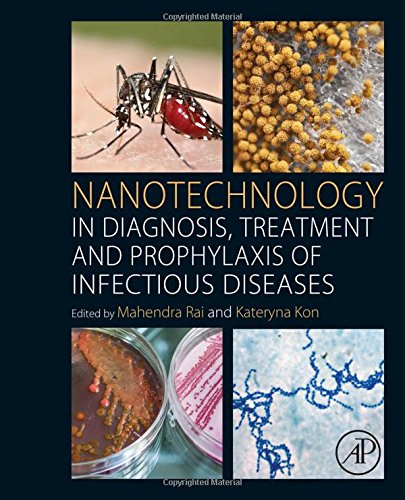 Nanotechnology in Diagnosis, Treatment and Prophylaxis of Infectious Diseases 2015