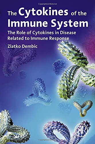 The Cytokines of the Immune System: The Role of Cytokines in Disease Related to Immune Response 2015
