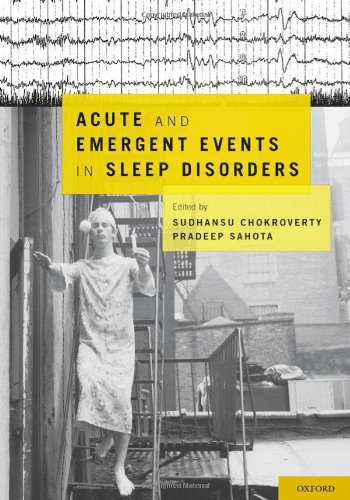 Acute and Emergent Events in Sleep Disorders 2011