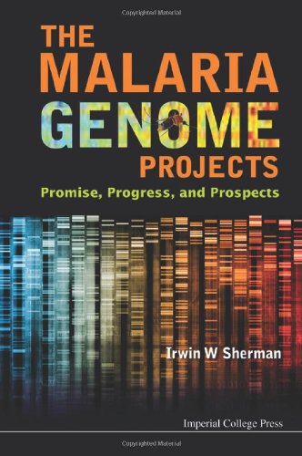 The Malaria Genome Projects: Promise, Progress, and Prospects 2012