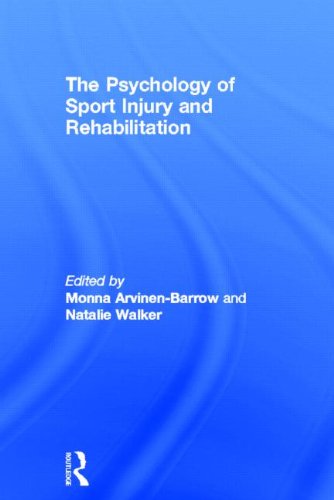 The Psychology of Sport Injury and Rehabilitation 2013