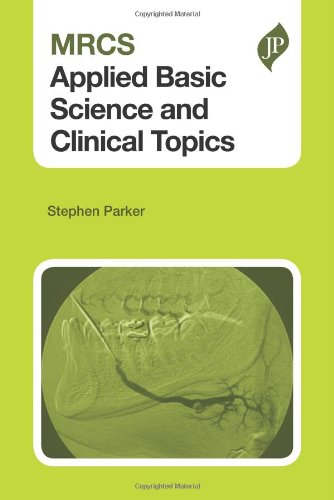 MRCS Applied Basic Science and Clinical Topics 2013