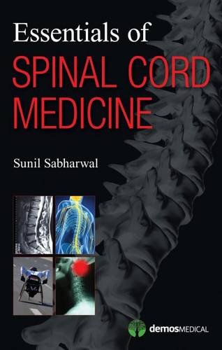 Essentials of Spinal Cord Medicine 2013