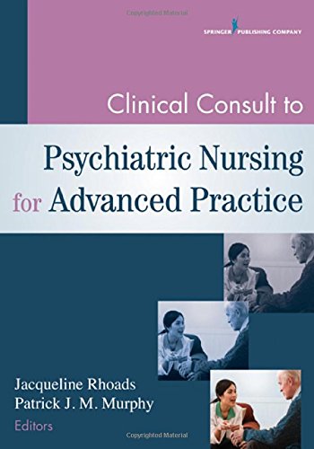Clinical Consult to Psychiatric Nursing for Advanced Practice 2014
