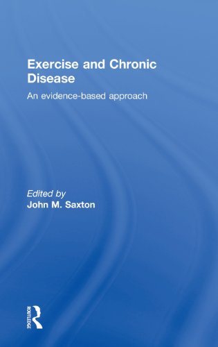 Exercise and Chronic Disease: An Evidence-based Approach 2011