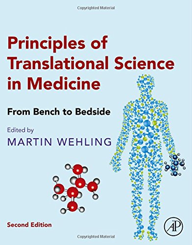 Principles of Translational Science in Medicine: From Bench to Bedside 2015