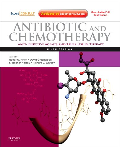 Antibiotic and Chemotherapy: Anti-infective Agents and Their Use in Therapy 2010