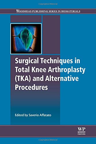 Surgical Techniques in Total Knee Arthroplasty and Alternative Procedures 2014