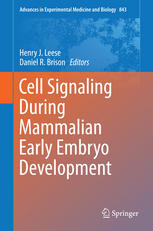 Cell Signaling During Mammalian Early Embryo Development 2015