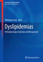 Dyslipidemias: Pathophysiology, Evaluation and Management 2015