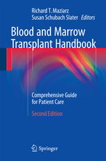 Blood and Marrow Transplant Handbook: Comprehensive Guide for Patient Care 2015